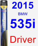 Driver Wiper Blade for 2015 BMW 535i - Hybrid