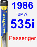 Passenger Wiper Blade for 1986 BMW 535i - Hybrid