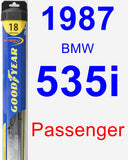 Passenger Wiper Blade for 1987 BMW 535i - Hybrid