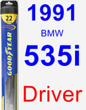 Driver Wiper Blade for 1991 BMW 535i - Hybrid