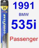 Passenger Wiper Blade for 1991 BMW 535i - Hybrid