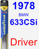 Driver Wiper Blade for 1978 BMW 633CSi - Hybrid