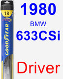 Driver Wiper Blade for 1980 BMW 633CSi - Hybrid