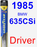 Driver Wiper Blade for 1985 BMW 635CSi - Hybrid
