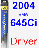 Driver Wiper Blade for 2004 BMW 645Ci - Hybrid