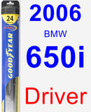 Driver Wiper Blade for 2006 BMW 650i - Hybrid