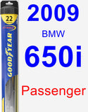 Passenger Wiper Blade for 2009 BMW 650i - Hybrid