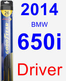 Driver Wiper Blade for 2014 BMW 650i - Hybrid