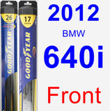 Front Wiper Blade Pack for 2012 BMW 640i - Hybrid