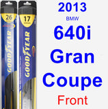 Front Wiper Blade Pack for 2013 BMW 640i Gran Coupe - Hybrid