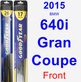 Front Wiper Blade Pack for 2015 BMW 640i Gran Coupe - Hybrid