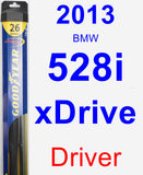 Driver Wiper Blade for 2013 BMW 528i xDrive - Hybrid