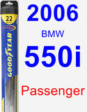 Passenger Wiper Blade for 2006 BMW 550i - Hybrid