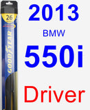 Driver Wiper Blade for 2013 BMW 550i - Hybrid