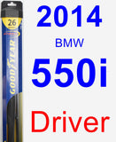 Driver Wiper Blade for 2014 BMW 550i - Hybrid