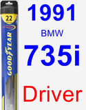 Driver Wiper Blade for 1991 BMW 735i - Hybrid