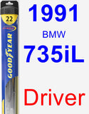 Driver Wiper Blade for 1991 BMW 735iL - Hybrid