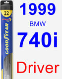 Driver Wiper Blade for 1999 BMW 740i - Hybrid