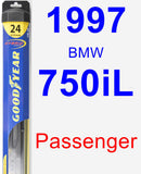 Passenger Wiper Blade for 1997 BMW 750iL - Hybrid