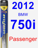 Passenger Wiper Blade for 2012 BMW 750i - Hybrid