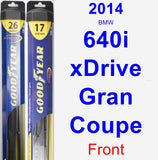 Front Wiper Blade Pack for 2014 BMW 640i xDrive Gran Coupe - Hybrid