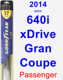 Passenger Wiper Blade for 2014 BMW 640i xDrive Gran Coupe - Hybrid
