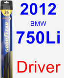 Driver Wiper Blade for 2012 BMW 750Li - Hybrid