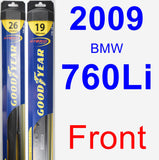Front Wiper Blade Pack for 2009 BMW 760Li - Hybrid