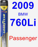 Passenger Wiper Blade for 2009 BMW 760Li - Hybrid