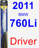 Driver Wiper Blade for 2011 BMW 760Li - Hybrid