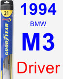 Driver Wiper Blade for 1994 BMW M3 - Hybrid