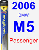 Passenger Wiper Blade for 2006 BMW M5 - Hybrid