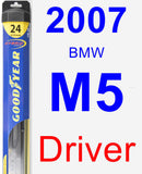Driver Wiper Blade for 2007 BMW M5 - Hybrid