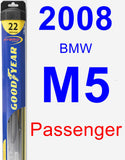 Passenger Wiper Blade for 2008 BMW M5 - Hybrid
