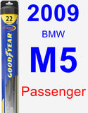 Passenger Wiper Blade for 2009 BMW M5 - Hybrid