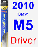 Driver Wiper Blade for 2010 BMW M5 - Hybrid