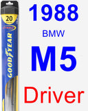 Driver Wiper Blade for 1988 BMW M5 - Hybrid