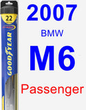 Passenger Wiper Blade for 2007 BMW M6 - Hybrid