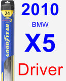 Driver Wiper Blade for 2010 BMW X5 - Hybrid