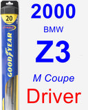 Driver Wiper Blade for 2000 BMW Z3 - Hybrid