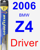 Driver Wiper Blade for 2006 BMW Z4 - Hybrid