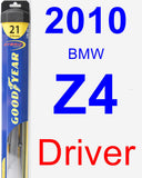 Driver Wiper Blade for 2010 BMW Z4 - Hybrid