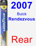Rear Wiper Blade for 2007 Buick Rendezvous - Hybrid