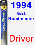 Driver Wiper Blade for 1994 Buick Roadmaster - Hybrid