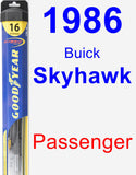 Passenger Wiper Blade for 1986 Buick Skyhawk - Hybrid