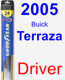Driver Wiper Blade for 2005 Buick Terraza - Hybrid