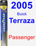Passenger Wiper Blade for 2005 Buick Terraza - Hybrid