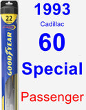 Passenger Wiper Blade for 1993 Cadillac 60 Special - Hybrid