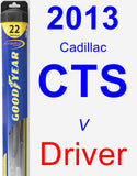 Driver Wiper Blade for 2013 Cadillac CTS - Hybrid