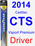 Driver Wiper Blade for 2014 Cadillac CTS - Hybrid